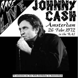 Johnny Cash : Amsterdam, in the Rai, 1972